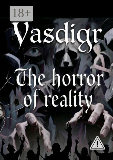 The horror of reality