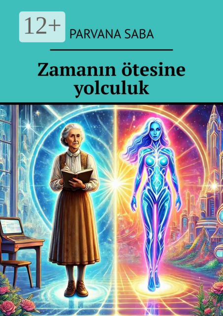 Zamanın ötesine yolculuk. Geleceğin anılari silsilesinden