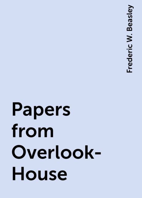 Papers from Overlook-House