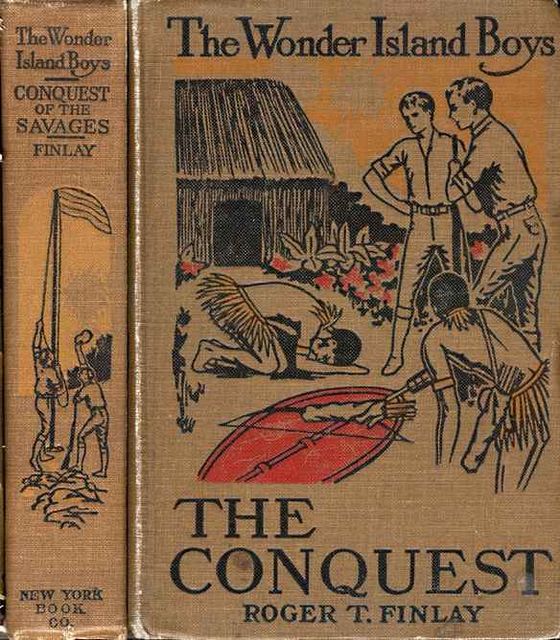 The Wonder Island Boys: Conquest of the Savages