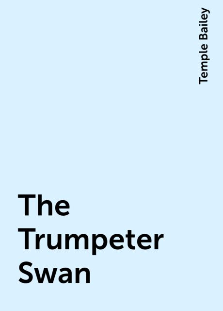 The Trumpeter Swan