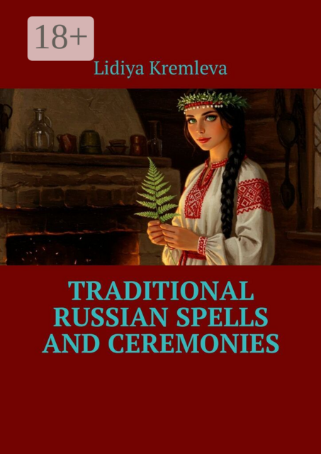 Traditional Russian Spells and Ceremonies