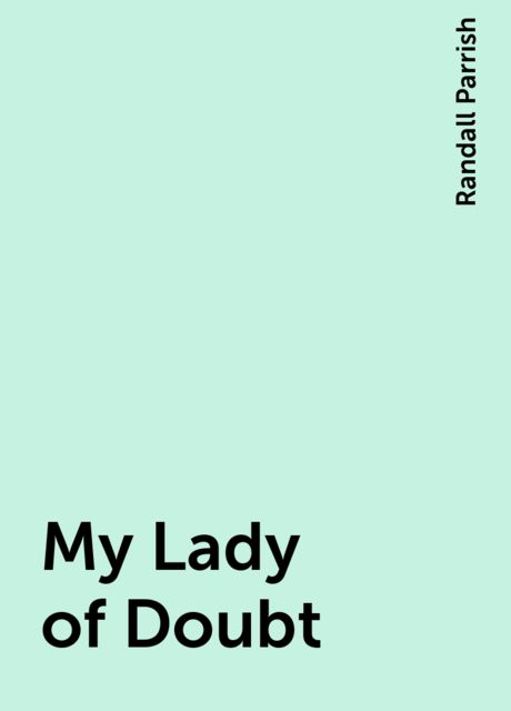 My Lady of Doubt