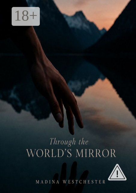 Through the world’s mirror