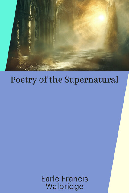 Poetry of the Supernatural