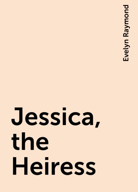 Jessica, the Heiress