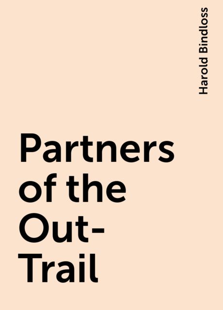 Partners of the Out-Trail