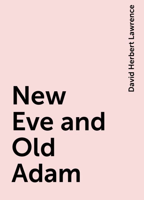 New Eve and Old Adam