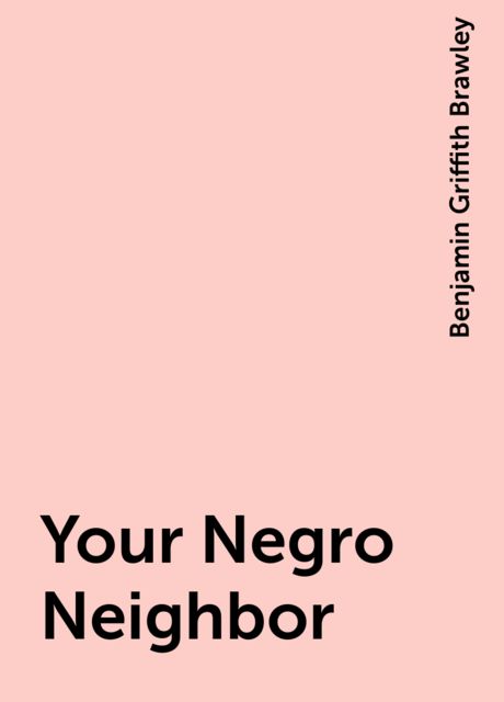 Your Negro Neighbor