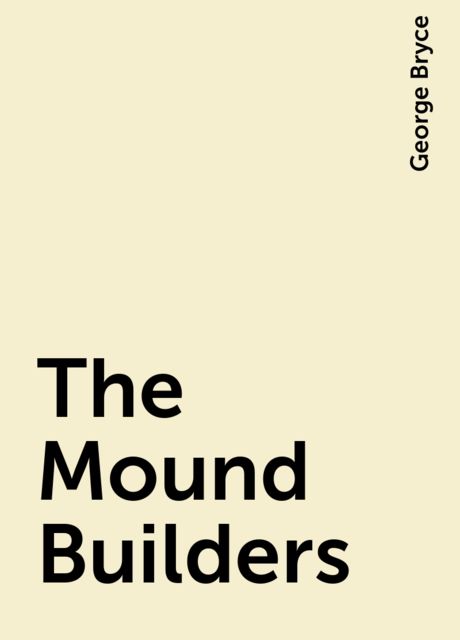 The Mound Builders