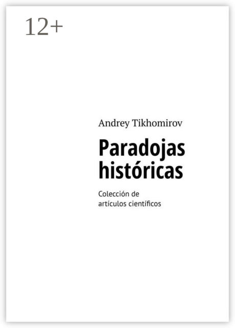 Paradojas históricas. Colección de artículos científicos