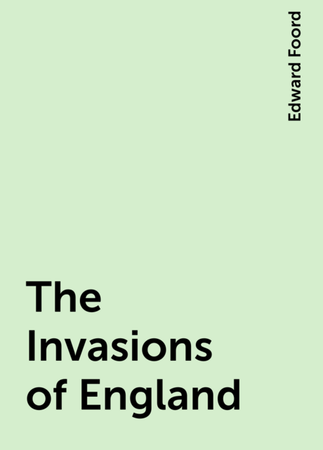 The Invasions of England