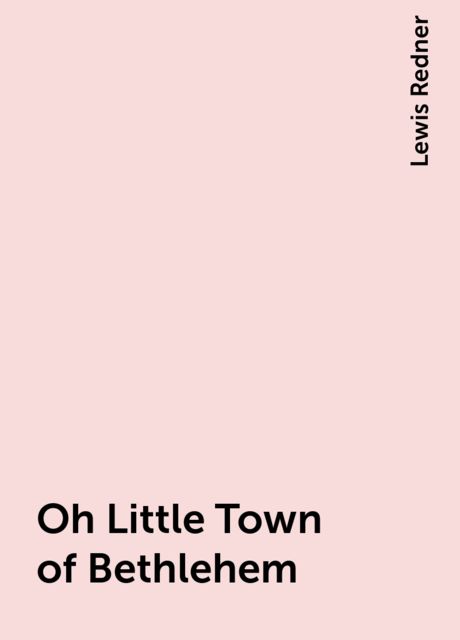 Oh Little Town of Bethlehem