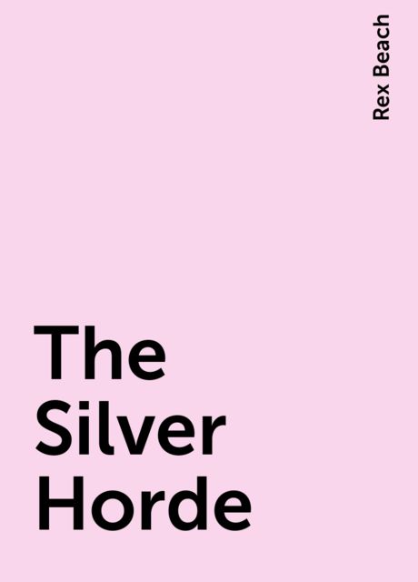 The Silver Horde