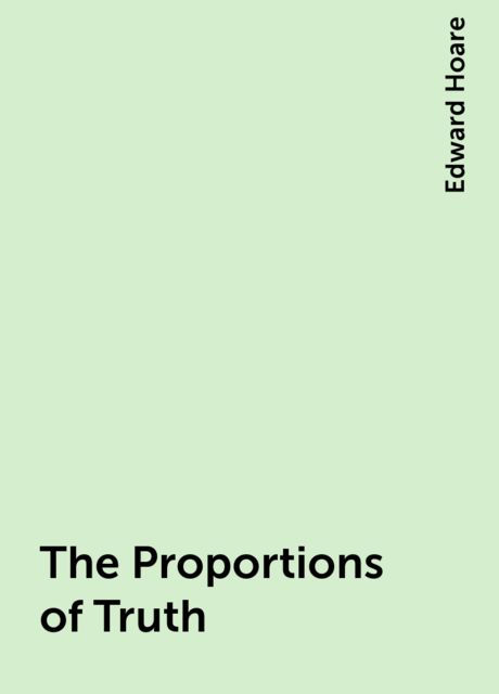 The Proportions of Truth