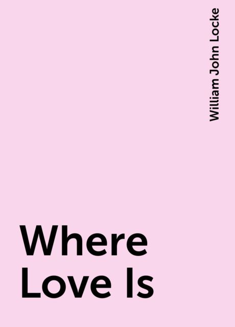 Where Love Is