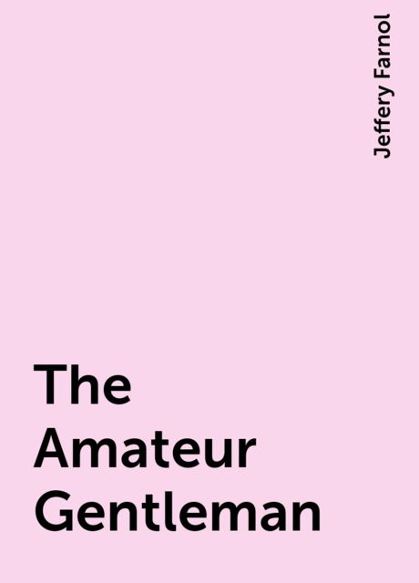 The Amateur Gentleman