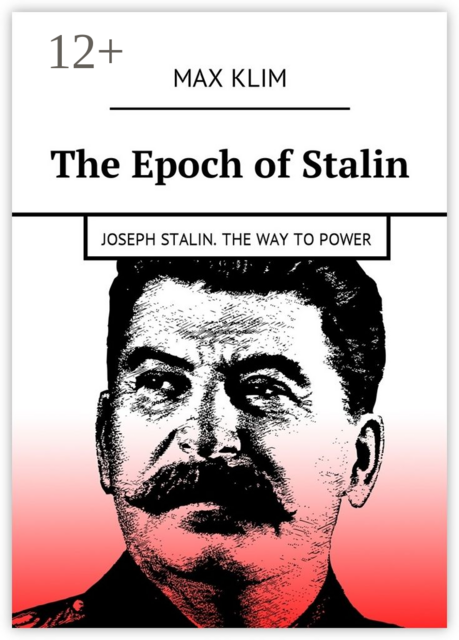 The Epoch of Stalin. Joseph Stalin. The way to power