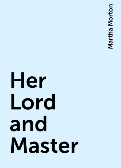 Her Lord and Master