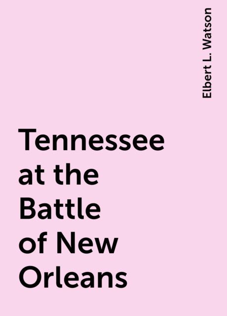 Tennessee at the Battle of New Orleans