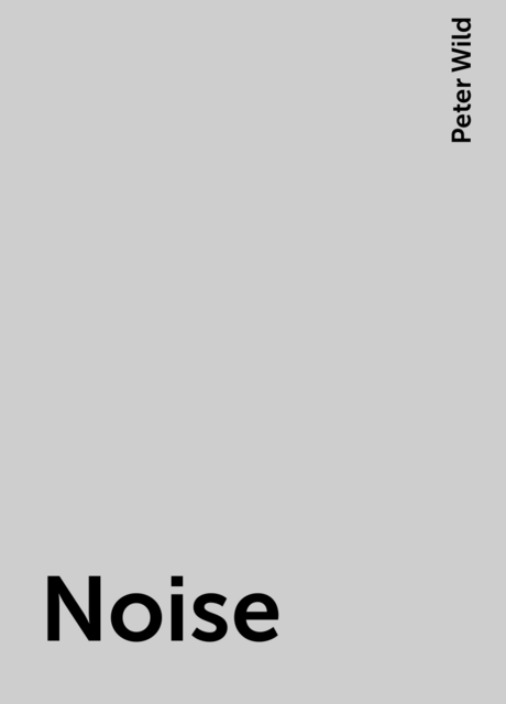 Noise