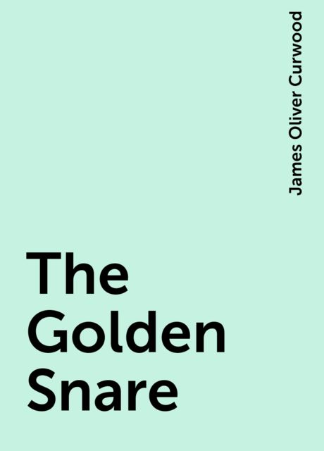 The Golden Snare