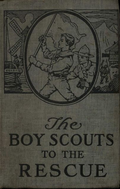 The Boy Scouts to the Rescue