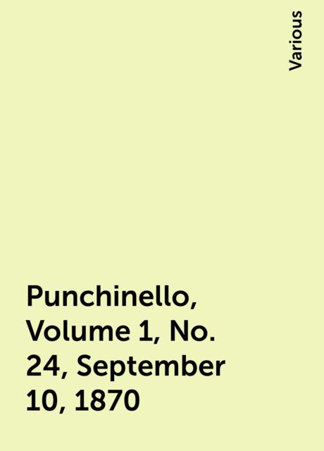 Punchinello, Volume 1, No. 24, September 10, 1870