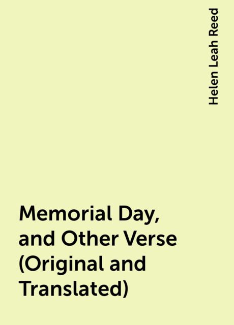 Memorial Day, and Other Verse (Original and Translated)