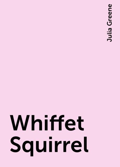 Whiffet Squirrel