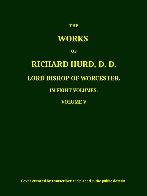 The Works of Richard Hurd, Volume 5 (of 8)