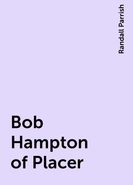 Bob Hampton of Placer