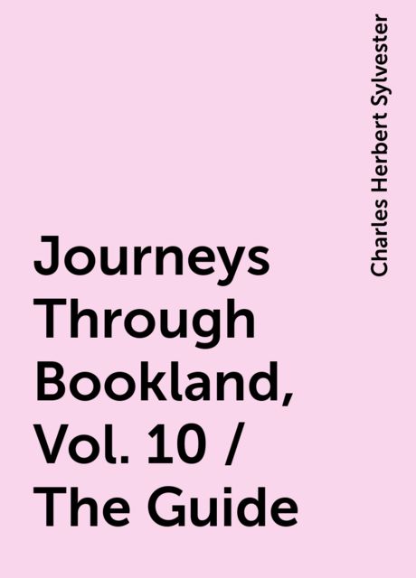 Journeys Through Bookland, Vol. 10 / The Guide