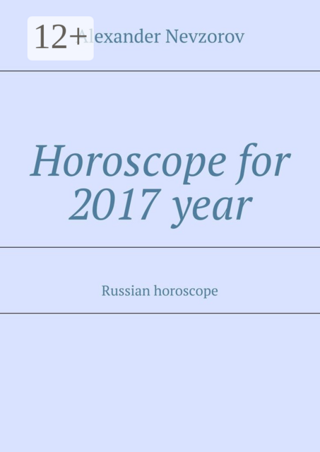Horoscope for 2017 year. Russian horoscope