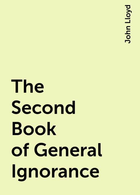 The Second Book of General Ignorance