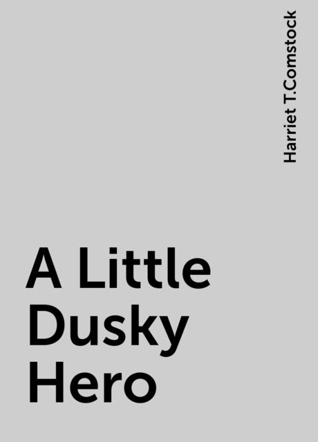 A Little Dusky Hero
