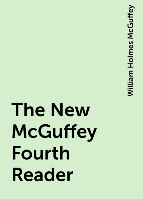 The New McGuffey Fourth Reader