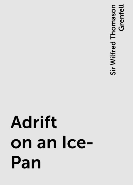 Adrift on an Ice-Pan