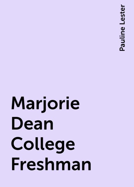 Marjorie Dean College Freshman