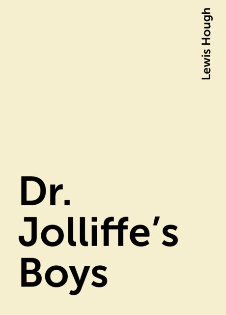 Dr. Jolliffe's Boys