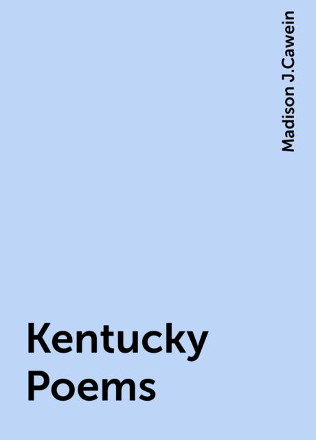 Kentucky Poems