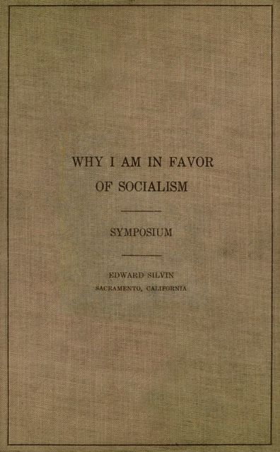 Why I am in favor of socialism
