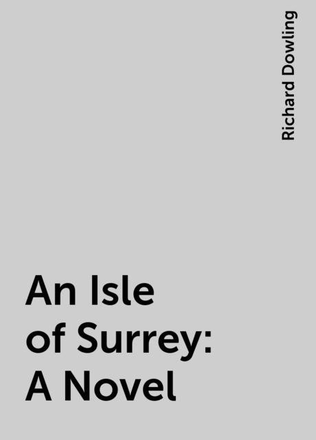 An Isle of Surrey: A Novel