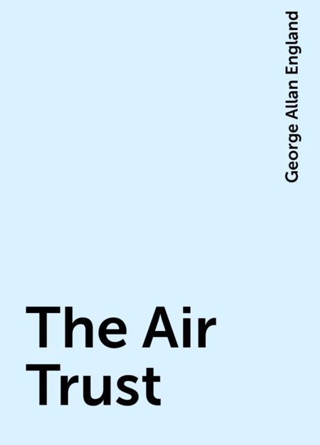 The Air Trust