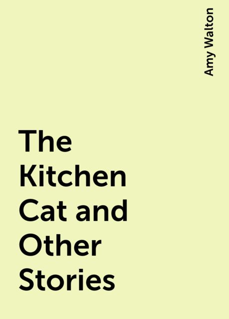 The Kitchen Cat and Other Stories