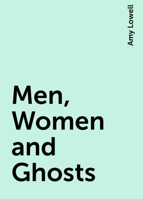 Men, Women and Ghosts