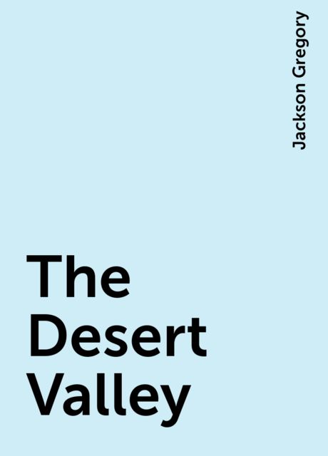 The Desert Valley
