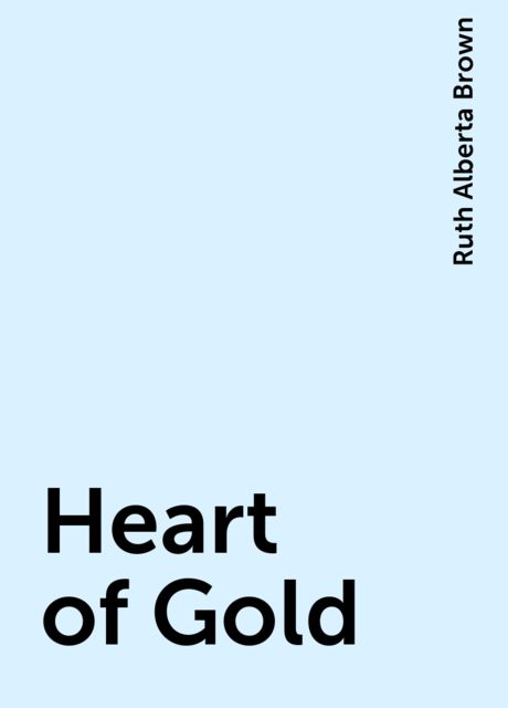 Heart of Gold