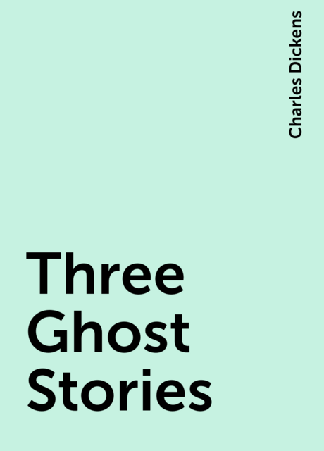 Three Ghost Stories