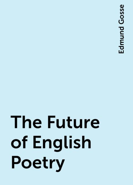 The Future of English Poetry